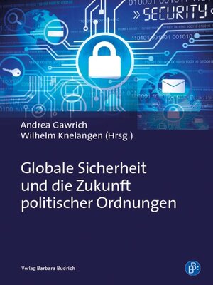 cover image of Globale Sicherheit und die Zukunft politischer Ordnungen